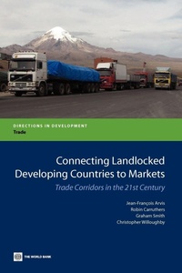 Enlarge image Cover: Connecting Landlocked Developing Countries to Markets - World Bank Publications