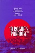 Cover: A Rogue's Paradise - The University of Alabama Press