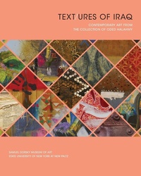 Enlarge image Cover: Text/ures of Iraq - Samuel Dorsky Museum of Art
