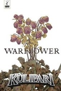 Cover: Kulipari: Warflower - Outlook Words & Art