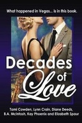 Cover: Decades of Love - Sin City Romance Writers