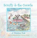 Cover: Scruffy & the Coracle - Vivienne Lynch & Tikaboo Tales