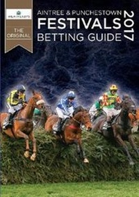 Abbildung von: Aintree & Punchestown Festivals Betting Guide 2017 - Weatherby's