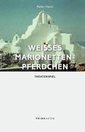 Cover: Weisses Marionettenpferdchen - Thinkaeon
