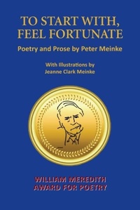 Enlarge image Cover: To Start With, Feel Fortunate - Poets Choice Publishing
