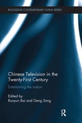 Cover: Chinese Television in the Twenty-First Century - Routledge