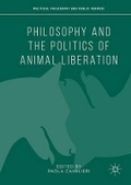 Cover: Philosophy and the Politics of Animal Liberation - Palgrave Macmillan
