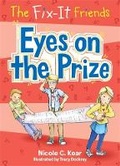 Cover: The Fix-It Friends: Eyes on the Prize - St Martin's Press