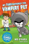 Cover: My FANGtastically Evil Vampire Pet - St Martin's Press