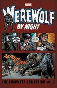 Enlarge image Cover: Werewolf By Night: The Complete Collection Vol. 1 - Marvel Comics