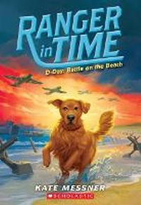 Enlarge image Cover: D-Day: Battle on the Beach (Ranger in Time #7) - Scholastic Press