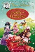Cover: The Land of Flowers (Thea Stilton Special Edition #6) - Scholastic US