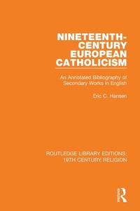 Abbildung von: Nineteenth-Century European Catholicism - Routledge