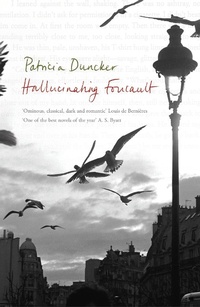 Enlarge image Cover: Hallucinating Foucault - Bloomsbury Paperbacks