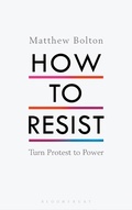 Cover: How to Resist - Bloomsbury Publishing PLC