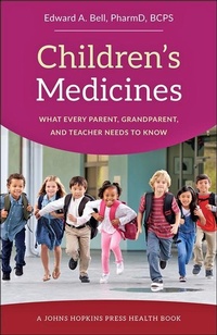 Abbildung von: Children's Medicines - Johns Hopkins University Press