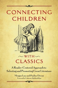 Enlarge image Cover: Connecting Children with Classics - Libraries Unlimited Inc