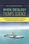Cover: When Ideology Trumps Science - Praeger Publishers Inc