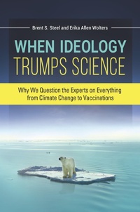Enlarge image Cover: When Ideology Trumps Science - Praeger Publishers Inc
