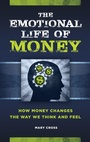 Bild: The Emotional Life of Money - Praeger Publishers Inc