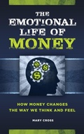 Cover: The Emotional Life of Money - Praeger Publishers Inc