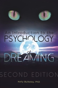 Enlarge image Cover: An Introduction to the Psychology of Dreaming - Praeger Publishers Inc
