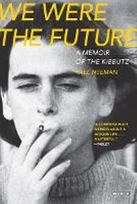 Enlarge image Cover: We Were the Future - Overlook Press