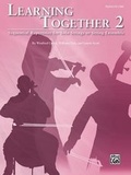 Cover: Learning Together, Volume 2 - Alfred Publishing Company Inc