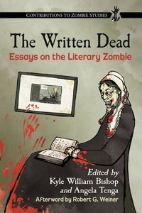 Enlarge image Cover: The Written Dead - McFarland & Co Inc