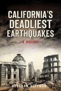 Cover: California's Deadliest Earthquakes - Arcadia Publishing (SC)