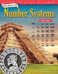 Abbildung von: The History of Number Systems - Teacher Created Materials, Inc