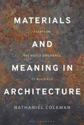 Cover: Materials and Meaning in Architecture - Bloomsbury Visual Arts