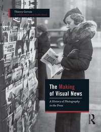 Abbildung von: The Making of Visual News - Bloomsbury Academic