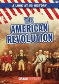 Cover: The American Revolution - Gareth Stevens Publishing