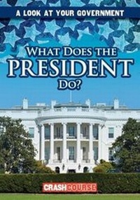 Enlarge image Cover: What Does the President Do? - Gareth Stevens Publishing