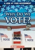 Cover: Why Do We Vote? - Gareth Stevens Publishing