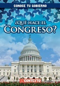Cover: ?Que Hace El Congreso? (What Does Congress Do?) - Gareth Stevens Publishing