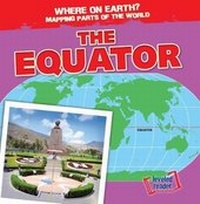 Enlarge image Cover: The Equator - Gareth Stevens Publishing