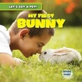 Cover: My First Bunny - Gareth Stevens Publishing