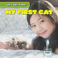 Enlarge image Cover: My First Cat - Gareth Stevens Publishing