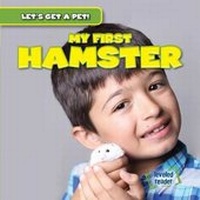 Enlarge image Cover: My First Hamster - Gareth Stevens Publishing
