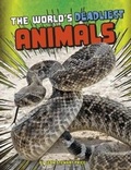 Cover: The World's Deadliest Animals - Raintree