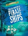 Cover: Sink or Swim with Pirate Ships - Raintree