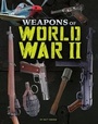 Cover: Weapons of World War II - Raintree