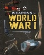 Cover: Weapons of World War I - Raintree