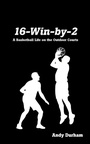 Cover: 16-Win-by-Two - LIFERICH