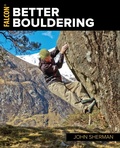 Cover: Better Bouldering - Falcon Press Publishing