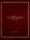 Cover: The Life & Times Annuary - Life & Times