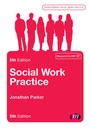 Cover: Social Work Practice - Learning Matters Ltd