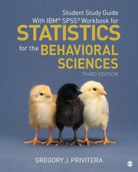Enlarge image Cover: Student Study Guide With IBM (R) SPSS (R) Workbook for Statistics for the Behavioral Sciences - SAGE Publications (USA)